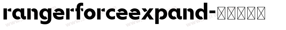rangerforceexpand字体转换