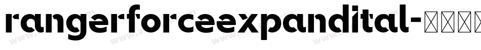 rangerforceexpandital字体转换