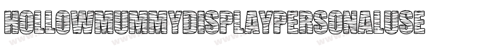 HollowMummyDisplayPersonalUse-YzAJo字体转换