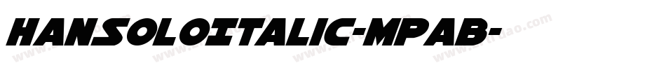 HanSoloItalic-MPaB字体转换