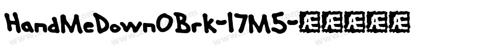 HandMeDownOBrk-l7M5字体转换