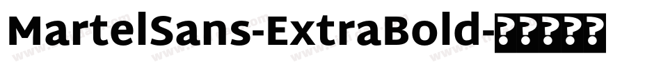 MartelSans-ExtraBold字体转换