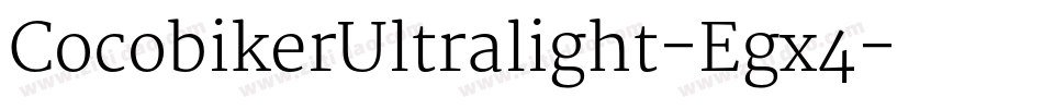 CocobikerUltralight-Egx4字体转换