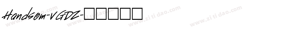 Handsom-VGDZ字体转换