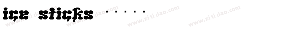 ice_sticks字体转换