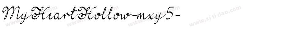 MyHeartHollow-mxy5字体转换