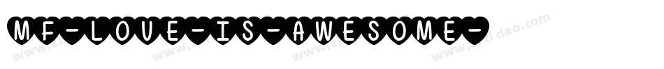Mf-Love-Is-Awesome字体转换