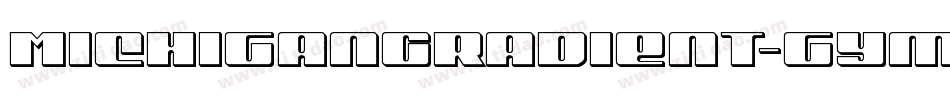MichiganGradient-gYm5字体转换