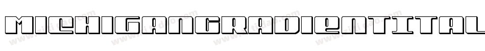 MichiganGradientItalic-om3A字体转换
