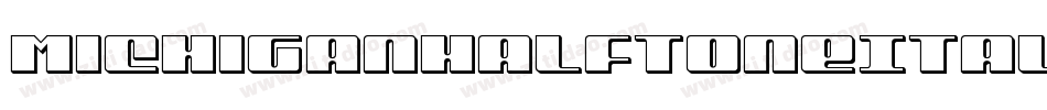 MichiganHalftoneItalic-03Go字体转换