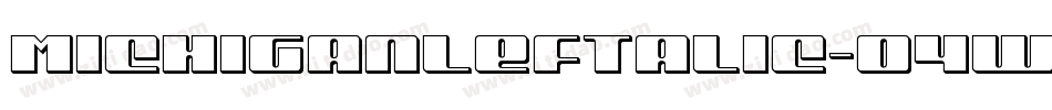 MichiganLeftalic-O4w8字体转换