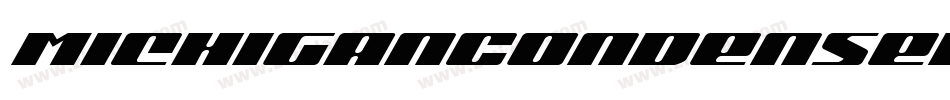 MichiganCondensedSuperItalic-w0dP字体转换 MichiganCondensedSuperItalic-w0dP字体转换