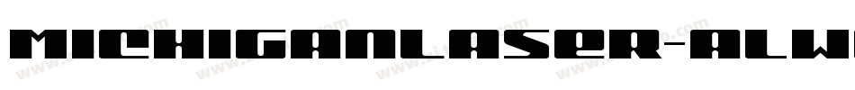 MichiganLaser-alWo字体转换