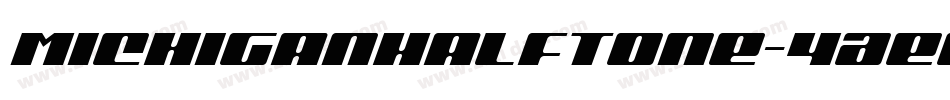 MichiganHalftone-4Ae6字体转换