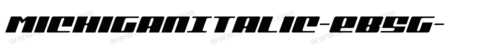 MichiganItalic-eB5g字体转换