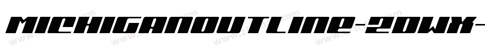 MichiganOutline-ZDWx字体转换