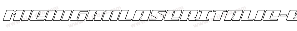 MichiganLaserItalic-Ev9z字体转换 MichiganLaserItalic-Ev9z字体转换