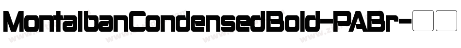 MontalbanCondensedBold-PABr字体转换
