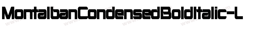 MontalbanCondensedBoldItalic-L9lZ字体转换