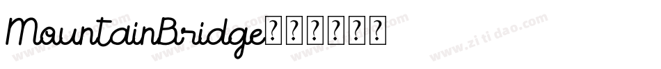 MountainBridge字体转换