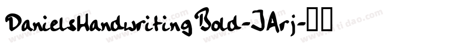 DanielsHandwritingBold-JArj字体转换