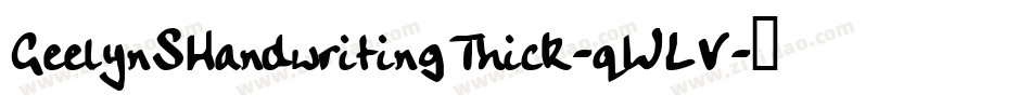 GeelynSHandwritingThick-qWLV字体转换