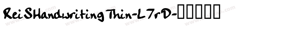 ReiSHandwritingThin-L7rD字体转换
