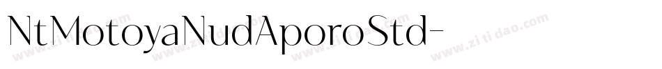 NtMotoyaNudAporoStd字体转换