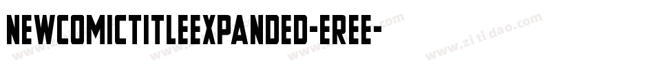 NewComicTitleExpanded-eree字体转换