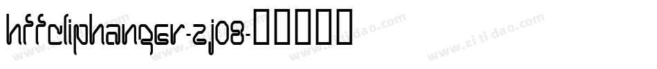 HffClipHanger-Zj08字体转换