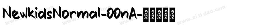 NewkidsNormal-OOnA字体转换
