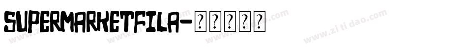 SupermarketFila字体转换