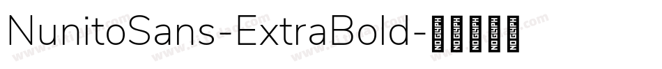 NunitoSans-ExtraBold字体转换