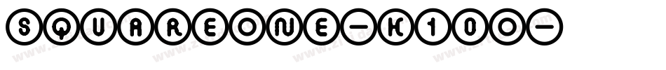 SquareOne-K10o字体转换