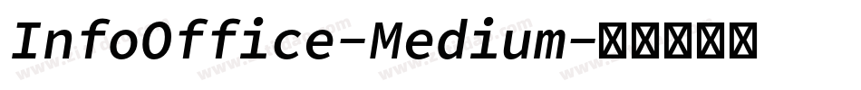 InfoOffice-Medium字体转换