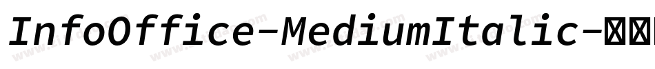InfoOffice-MediumItalic字体转换