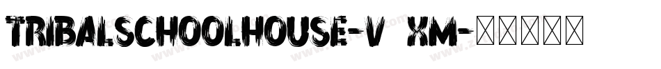 TribalSchoolhouse-v2XM字体转换