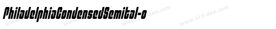 PhiladelphiaCondensedSemital-oVAB字体转换 PhiladelphiaCondensedSemital-oVAB字体转换