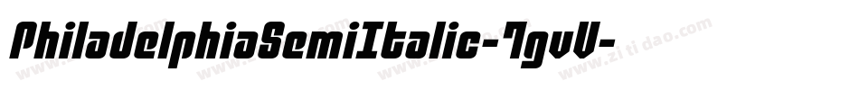 PhiladelphiaSemiItalic-7gvV字体转换 PhiladelphiaSemiItalic-7gvV字体转换