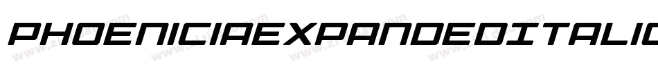 PhoeniciaExpandedItalicExpandedItalic-xE8r字体转换 PhoeniciaExpandedItalicExpandedItalic-xE8r字体转换