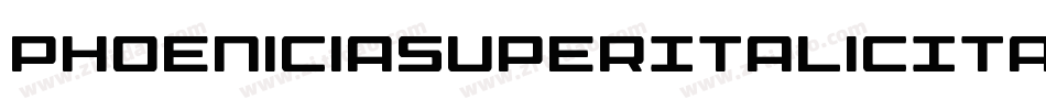 PhoeniciaSuperItalicItalic-5Al8字体转换 PhoeniciaSuperItalicItalic-5Al8字体转换