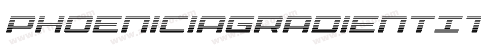 PhoeniciaGradientItalicItalic-DvJ9字体转换