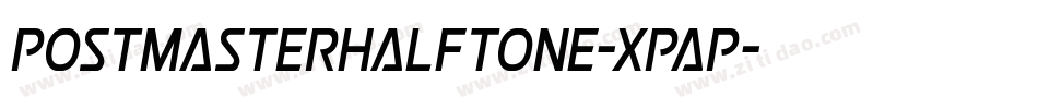 PostmasterHalftone-XpAP字体转换