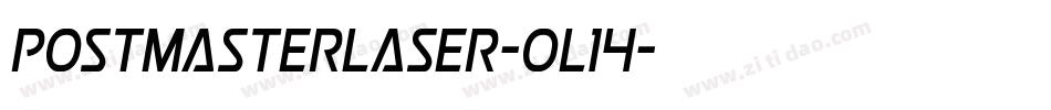PostmasterLaser-oL14字体转换
