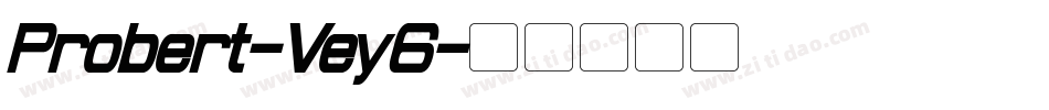 Probert-Vey6字体转换