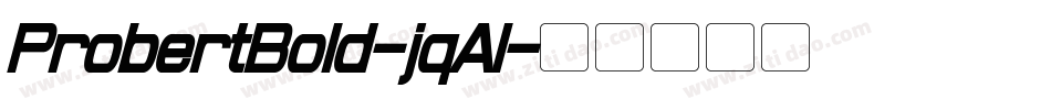 ProbertBold-jqAl字体转换