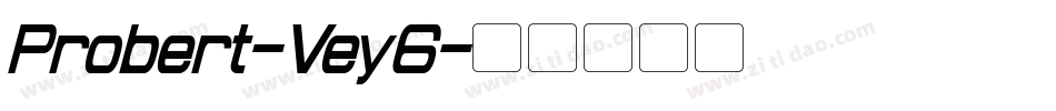 Probert-Vey6字体转换