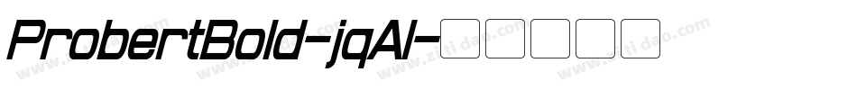 ProbertBold-jqAl字体转换