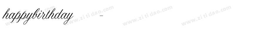 happybirthday艺术字字体字体转换