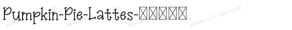 Pumpkin-Pie-Lattes字体转换